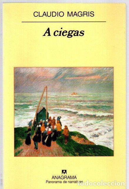 Libros: A ciegas - Magris, Claudio