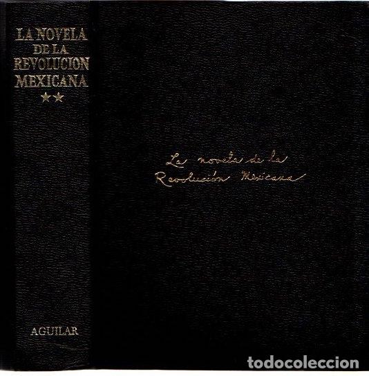 Libros: La novela de la revoluci&oacute;n mexicana. Tomo II - Castro Leal, Antonio