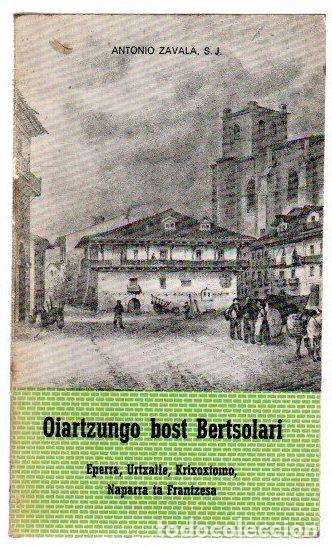 Libros: Oiartzungo Bost Bertsolari - Zavala, Antonio