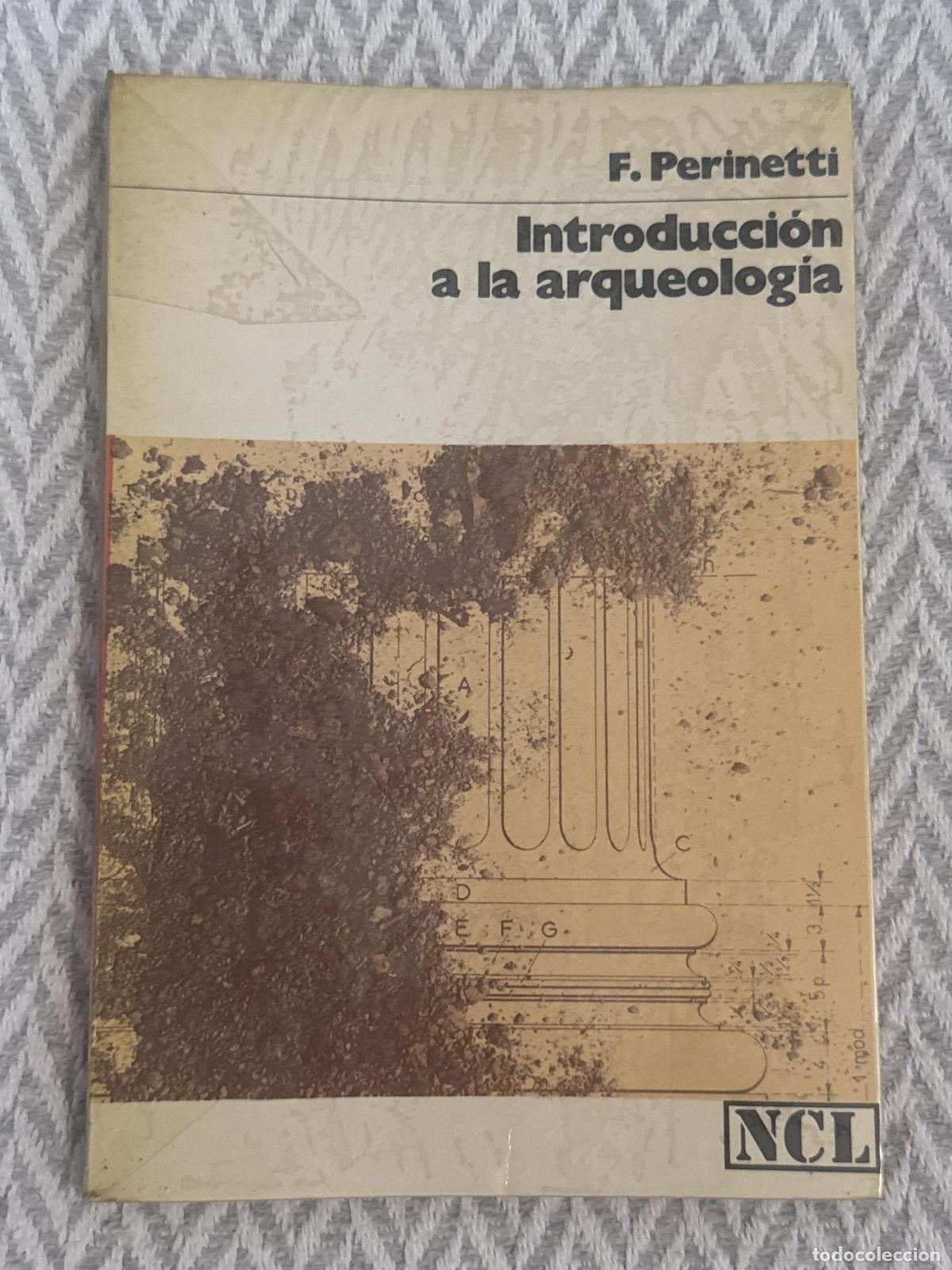 Libros: Introducci&oacute;n a la arqueolog&iacute;a - F. Perinetti