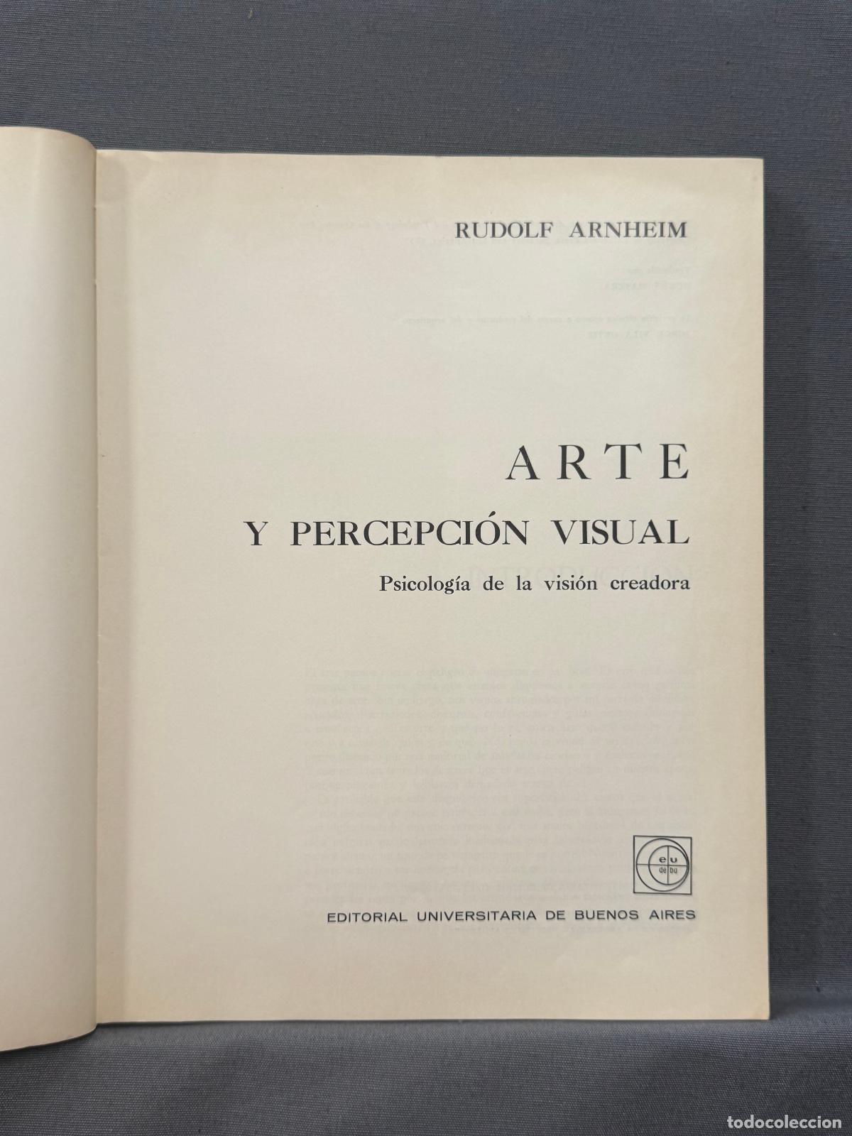 Libros: ARTE Y PERCEPCI&Oacute;N VISUAL. PSICOLOG&Iacute;A DE LA VISI&Oacute;N CREADORA. - ARNHEIM, RUDOLF. - Foto 4