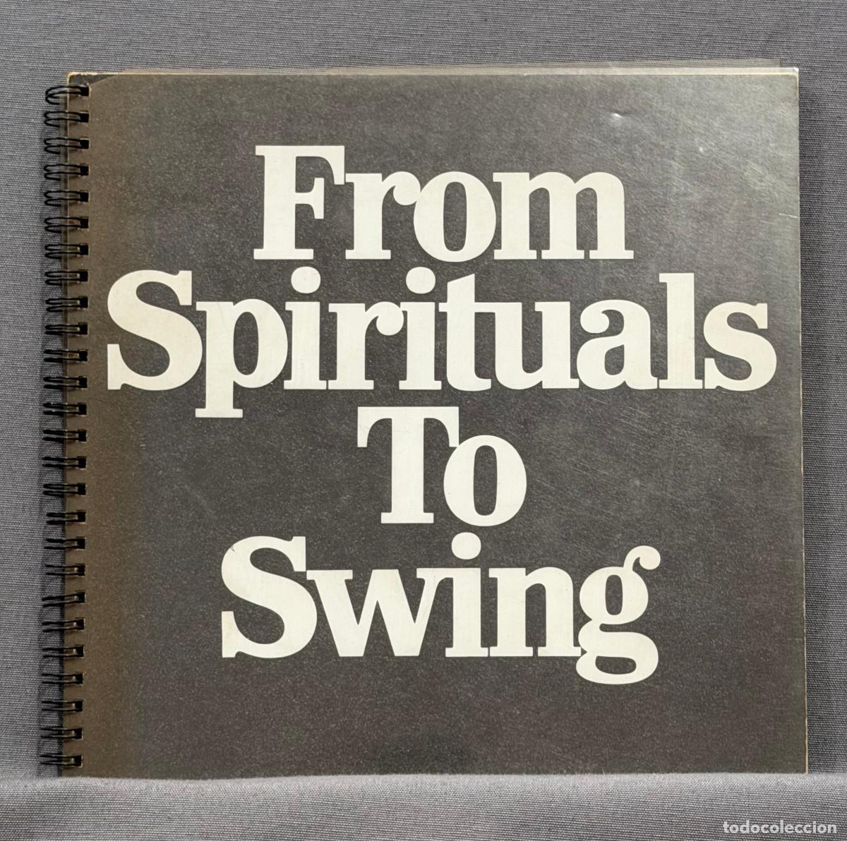 Libros: FROM SPIRITUALS TO SWING. - PINO, GIUSEPPE; ARNAUDON, JEAN-CLAUDE.