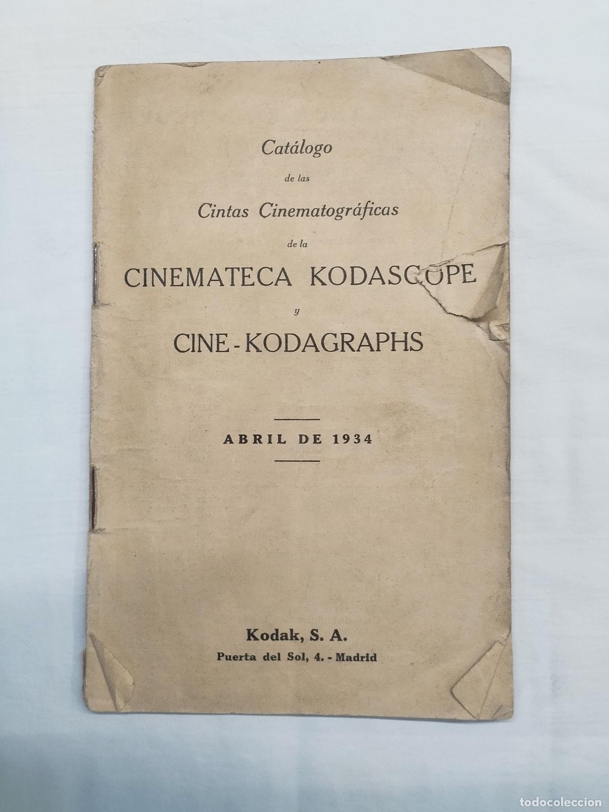Libros: Cat&aacute;logo Cinemateca Kodascope y Cine-Kodagraphs - Abril 1934 - Kodak S.A. Madrid - Sin autor