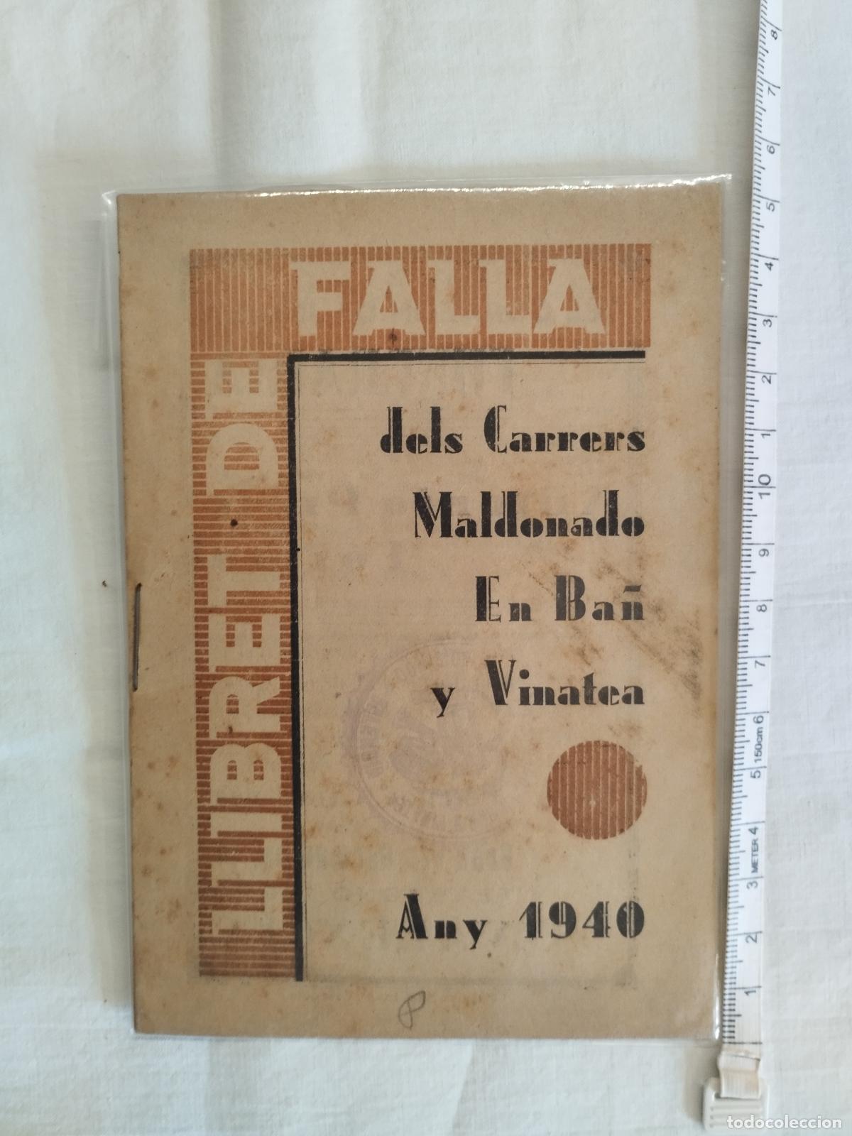 Libros: LLIBRET DE FALLA DELS CARRERS MALDONADO EN BA&Ntilde; Y VINATEA 1940 - FALLA MALDONADO EN BA&Ntilde; Y VINATEA