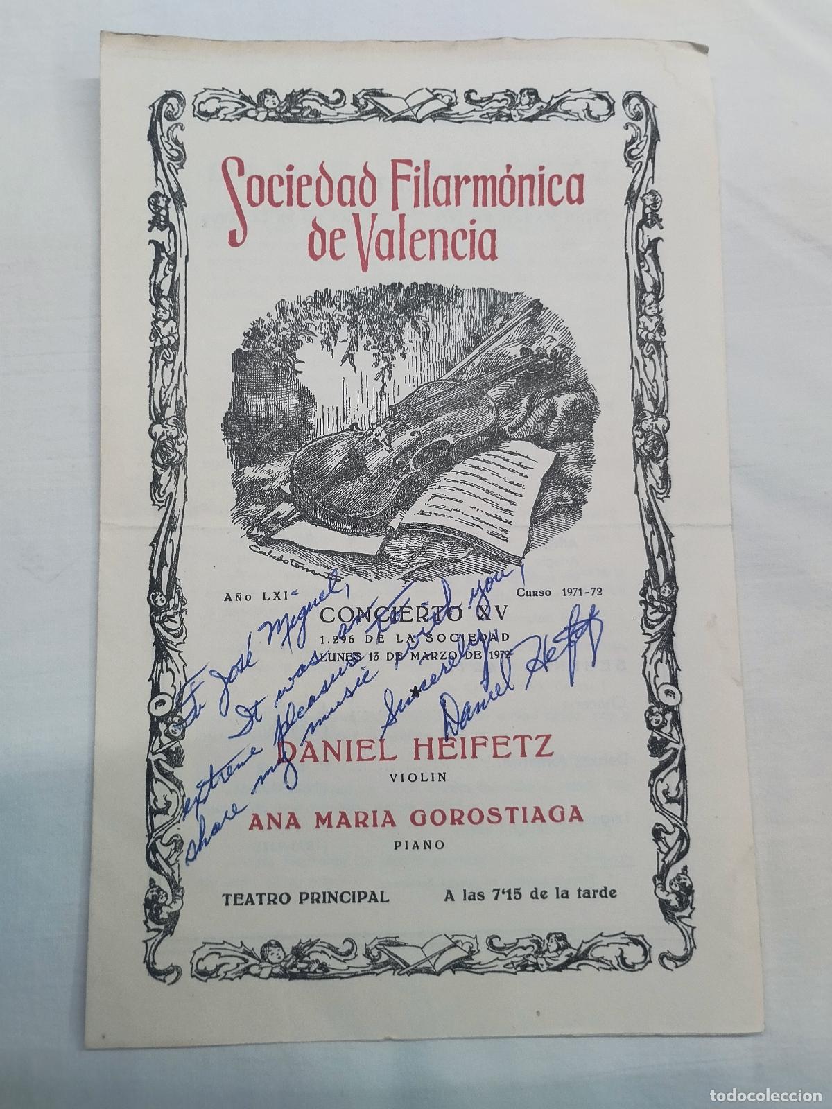Libros: Programa Sociedad Filarm&oacute;nica Valencia 1972 - Daniel Heifetz Viol&iacute;n con fima y dedicatoria / An... -