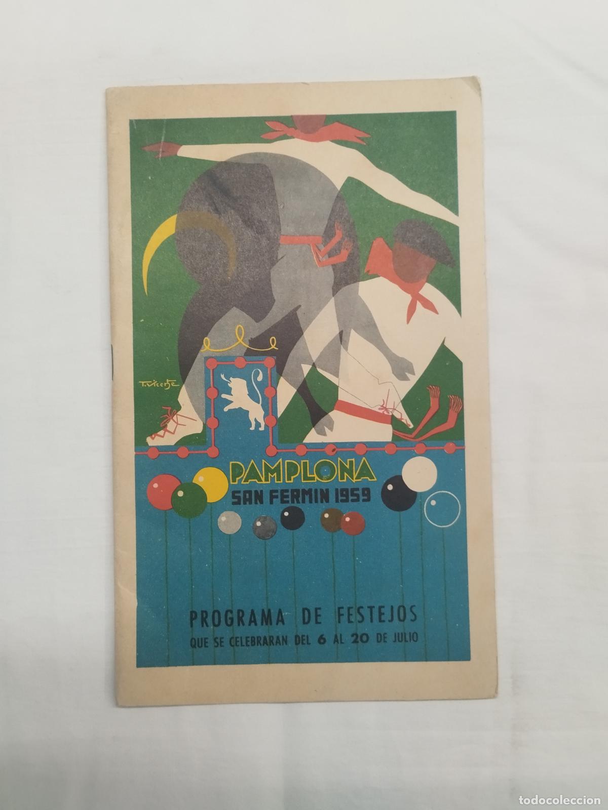 Libros: Programa Fiestas San Ferm&iacute;n Pamplona 1959 - Cartel T. Vicente - T. Vicente