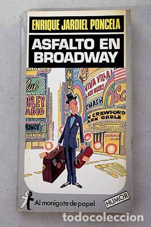 Libros: Asfalto en Broadway.