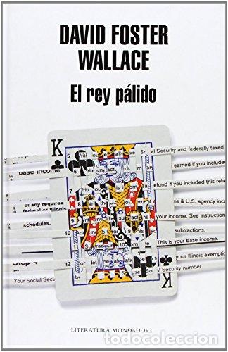 Libros: El rey p&aacute;lido - Wallace, David Foster