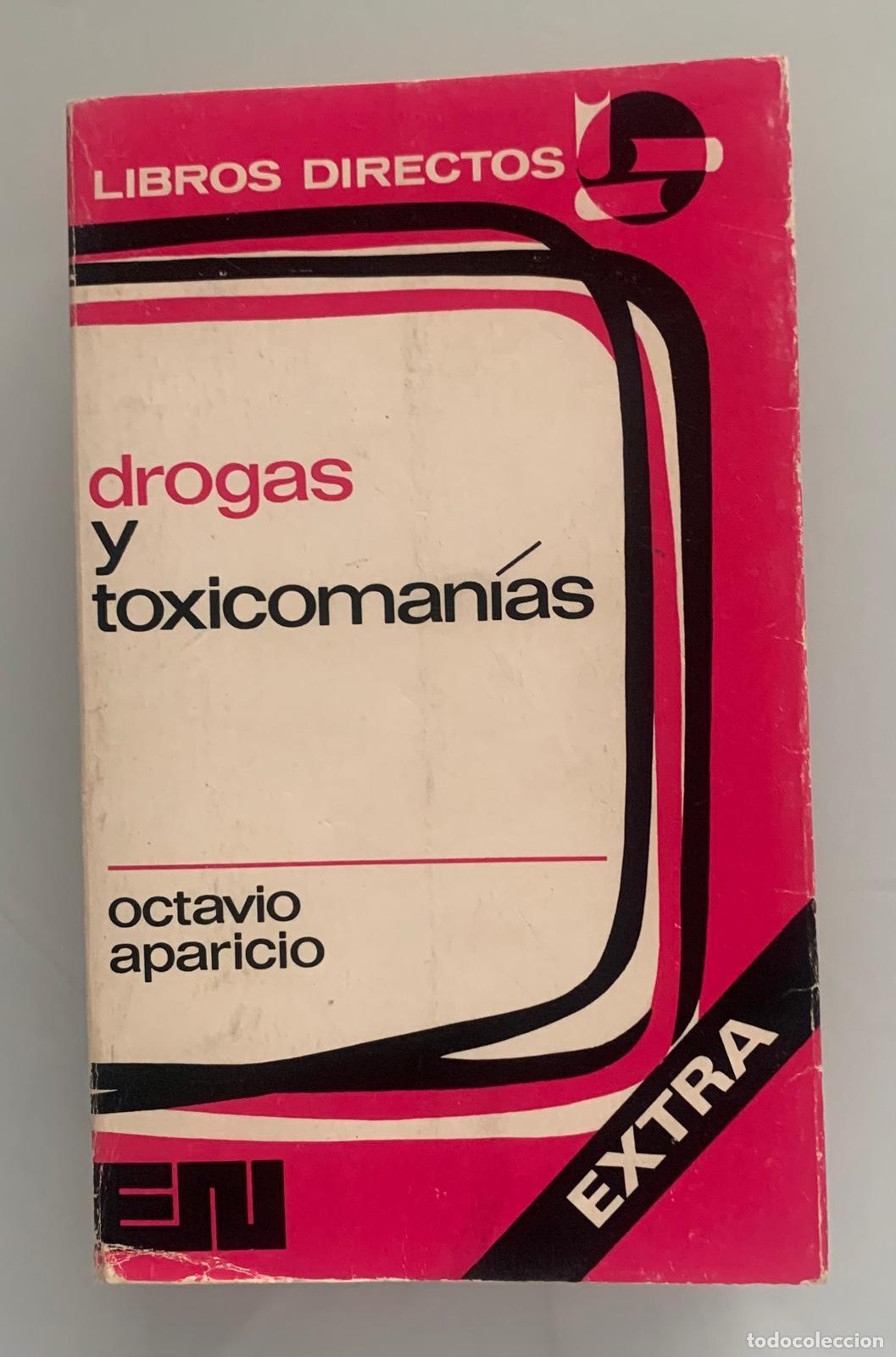 Libros: DROGAS Y TOXICOMAN&Iacute;AS - Octavio Aparicio - Foto 1