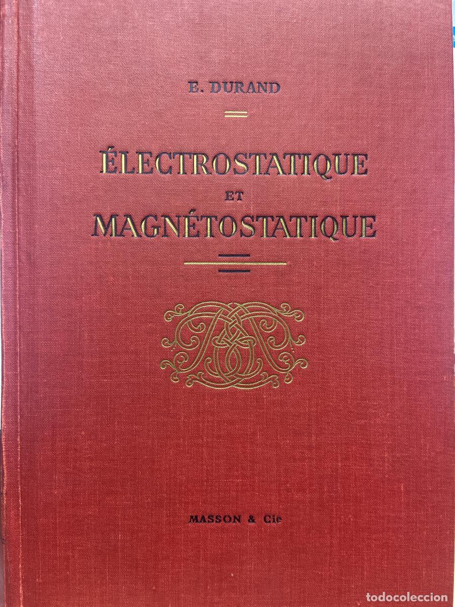 Libros: &Eacute;LECTROSTATIQUE et MAGN&Eacute;TOSTATIQUE. - DURAN