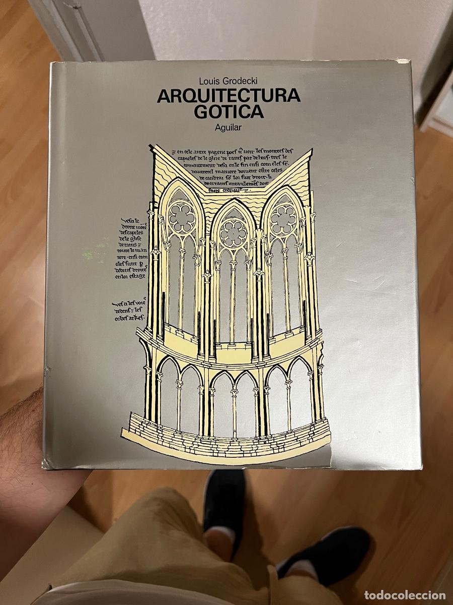 Libros: Arquitectura G&oacute;tica - Louis Grodecki - Foto 2