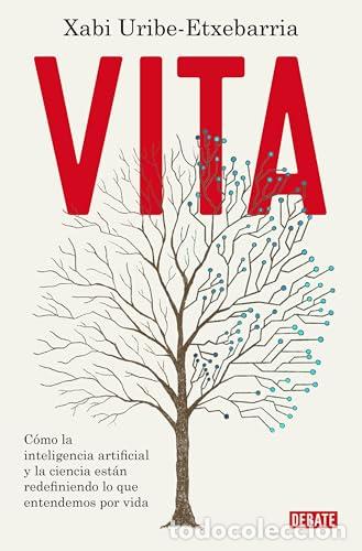 Livros em segunda m&atilde;o: VITA. c&oacute;mo la inteligencia artificial y la ciencia est&aacute; redefiniendo lo que entendemos por vida. - U