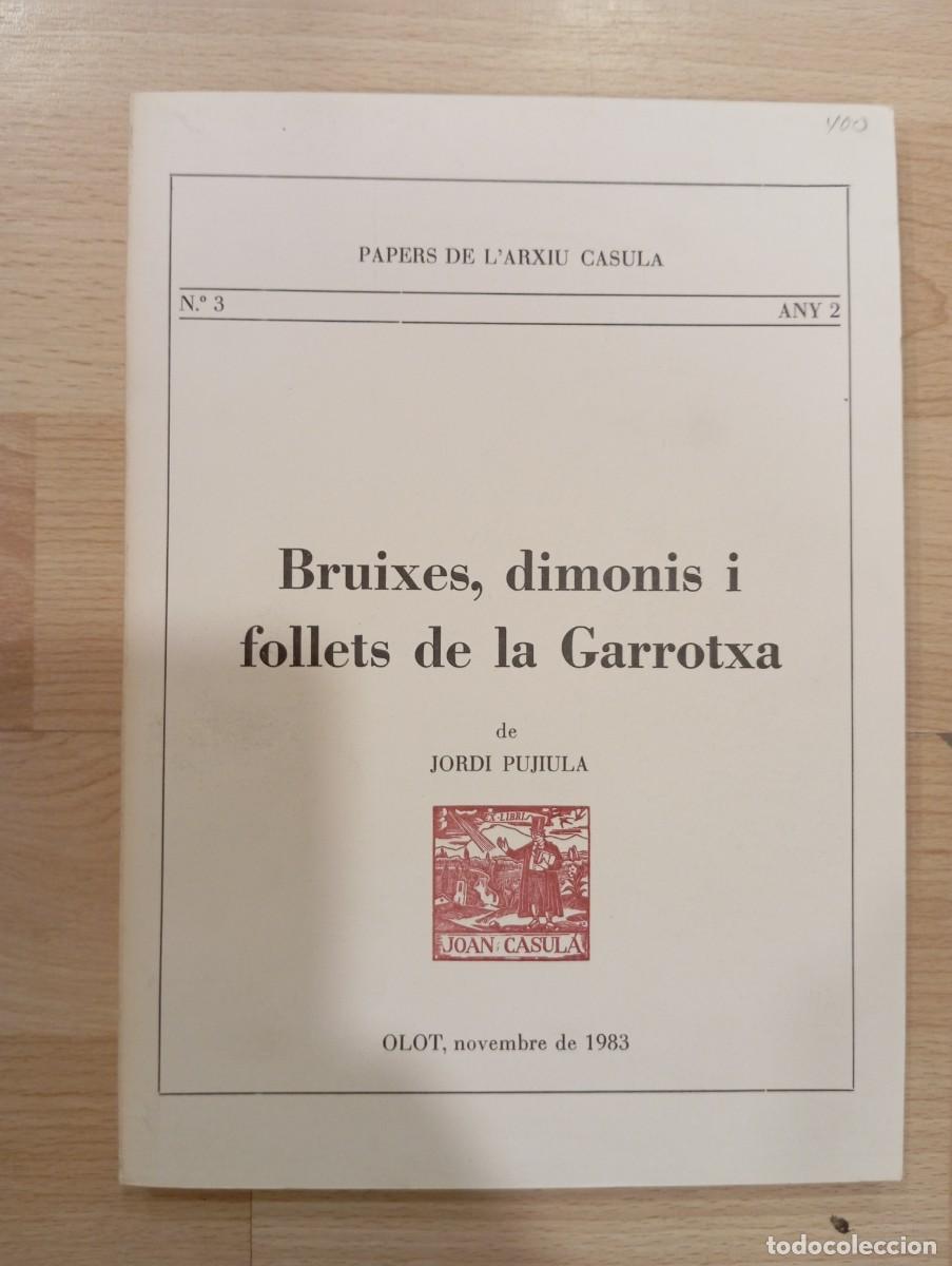 Libros: 'Bruixes, dimonis i follets de la Garrotxa'. Jordi Pujiula.