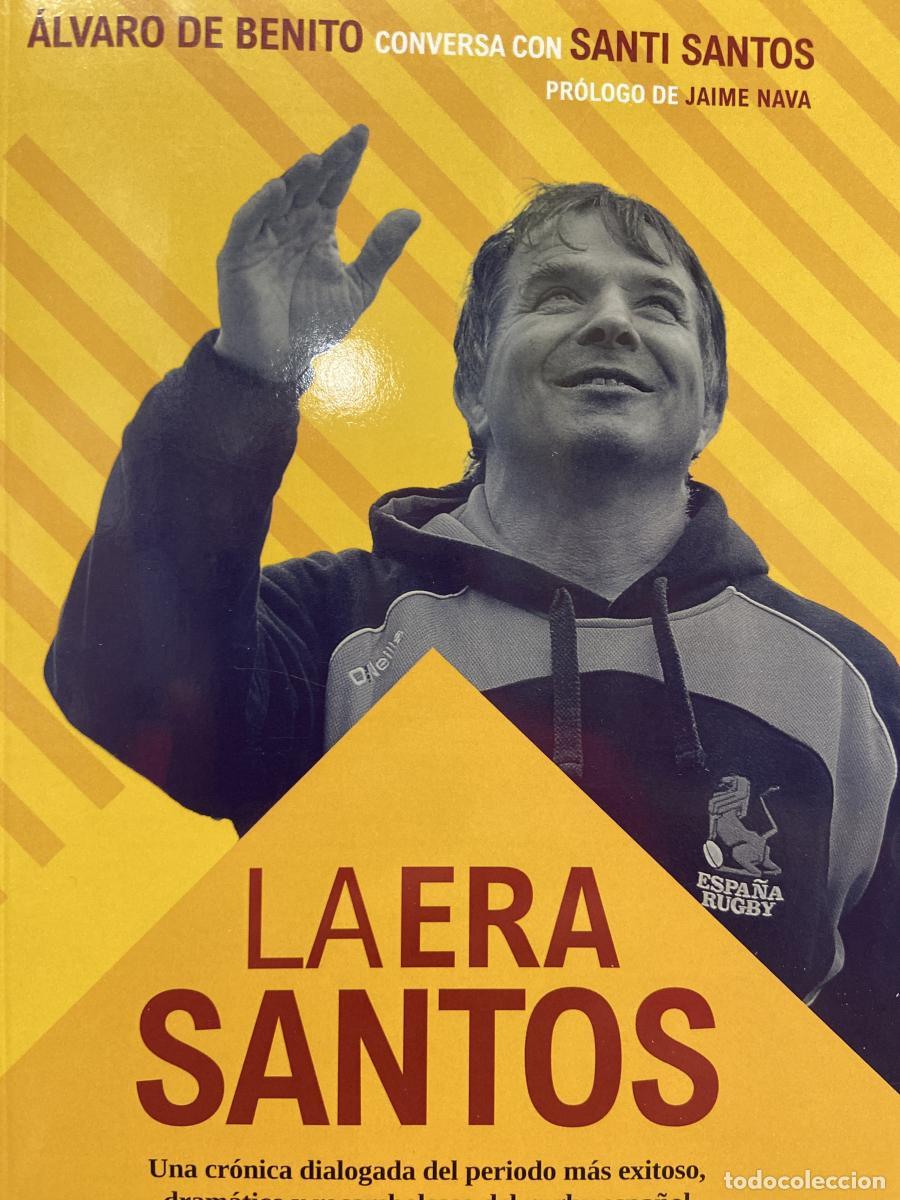 Libros: LA ERA SANTOS. - &Aacute;lvaro Benito Conversa con Santi Santos