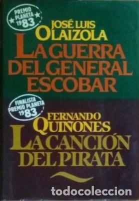 Libros: La guerra del general Escobar - Jos&eacute; Luis Olaizola