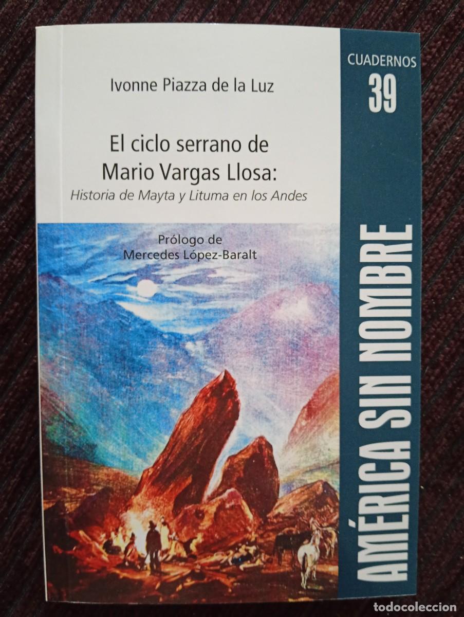 Libros: Ivonne Piazza de la Luz. El ciclo serrano de Mario Vargas Llosa: Historia de Mayta y Lituma en los