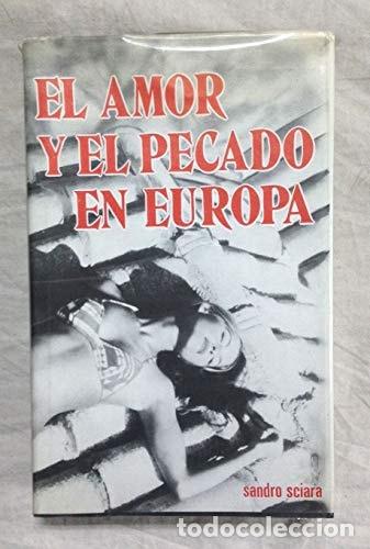 Libros: El amor y el pecado en Europa - Jos&eacute; Repoll&eacute;s
