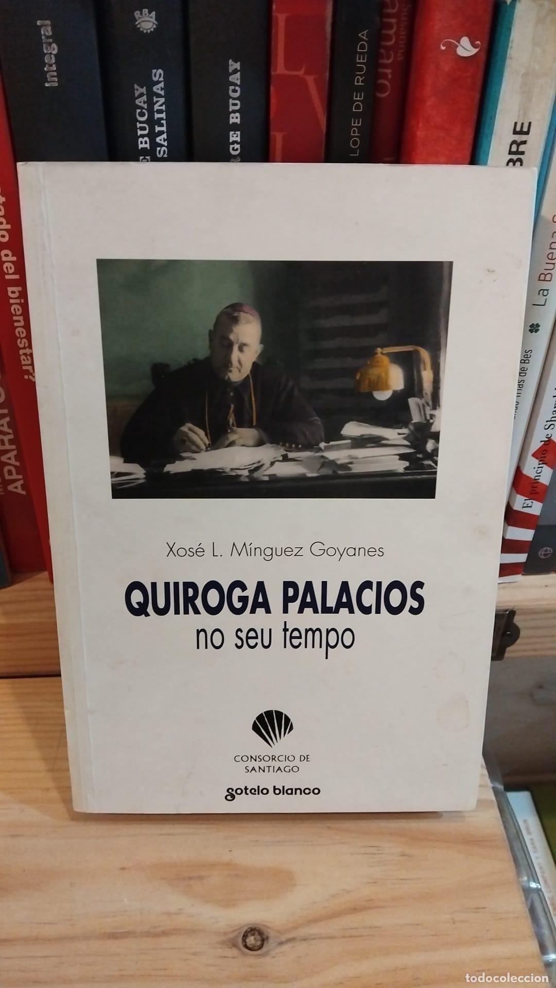 Libros: Quiroga Palacios no seu tempo -