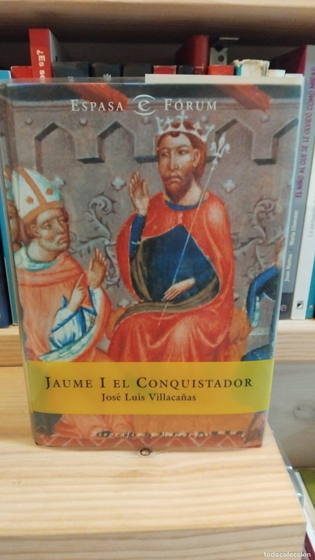Libros: Jaume I el Conquistador - Villaca&ntilde;as, Jos&eacute; Luis
