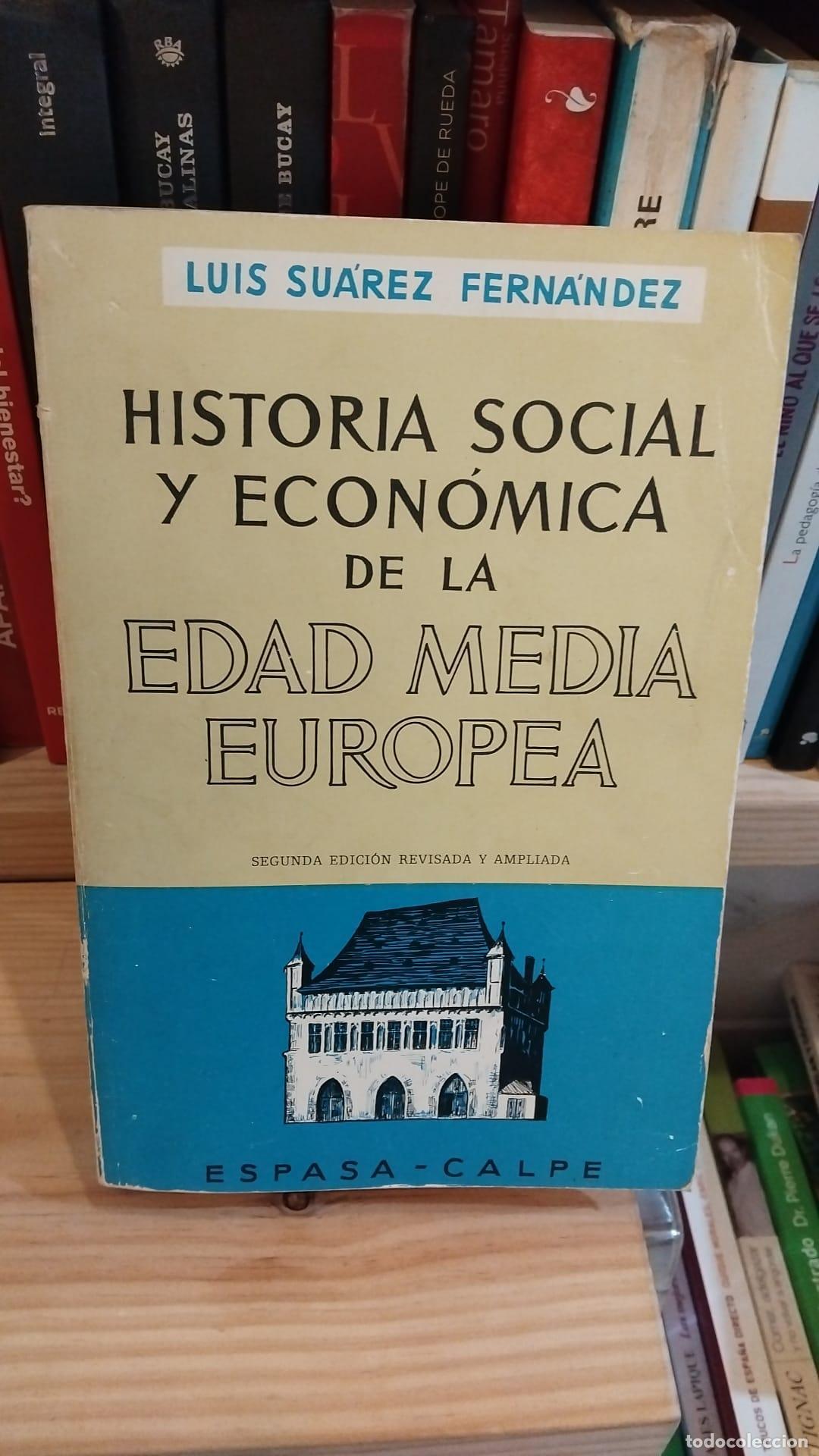 Libros: Historia social y econ&oacute;mica de la Edad Media europea - SUAREZ FERNANDEZ, Luis