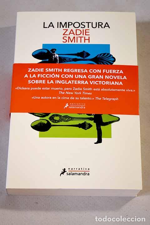 Libros: La impostura: Smith, Zadie.- Smith, Zadie