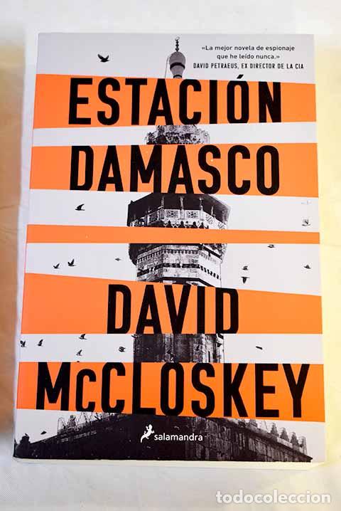 Libros: Estaci&oacute;n Damasco: McCloskey, David.- McCloskey, David