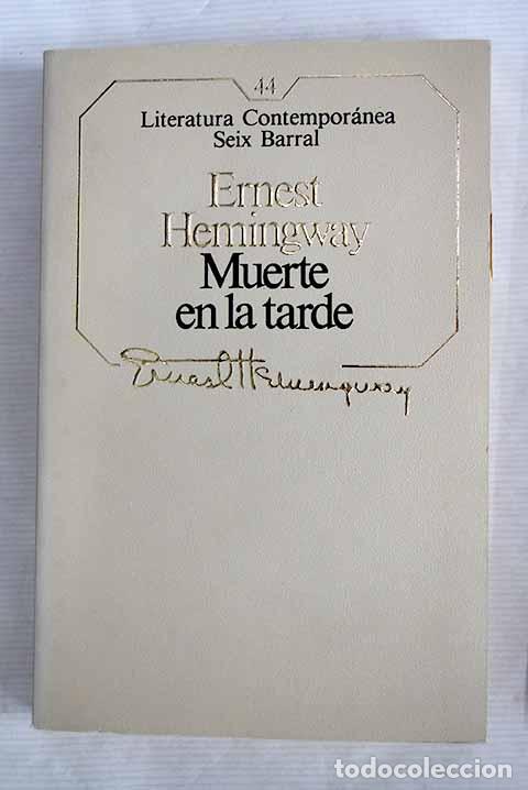 Libros: Muerte en la tarde: Hemingway, Ernest.- Hemingway, Ernest