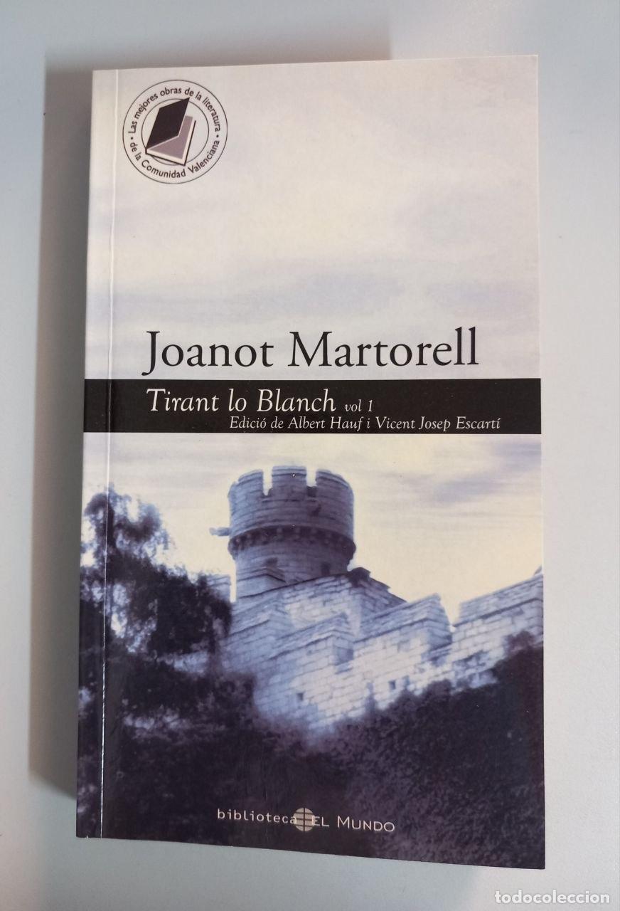 B&uuml;cher: Tirant lo Blanch. (Vol. I). - MARTORELL, Joanot: