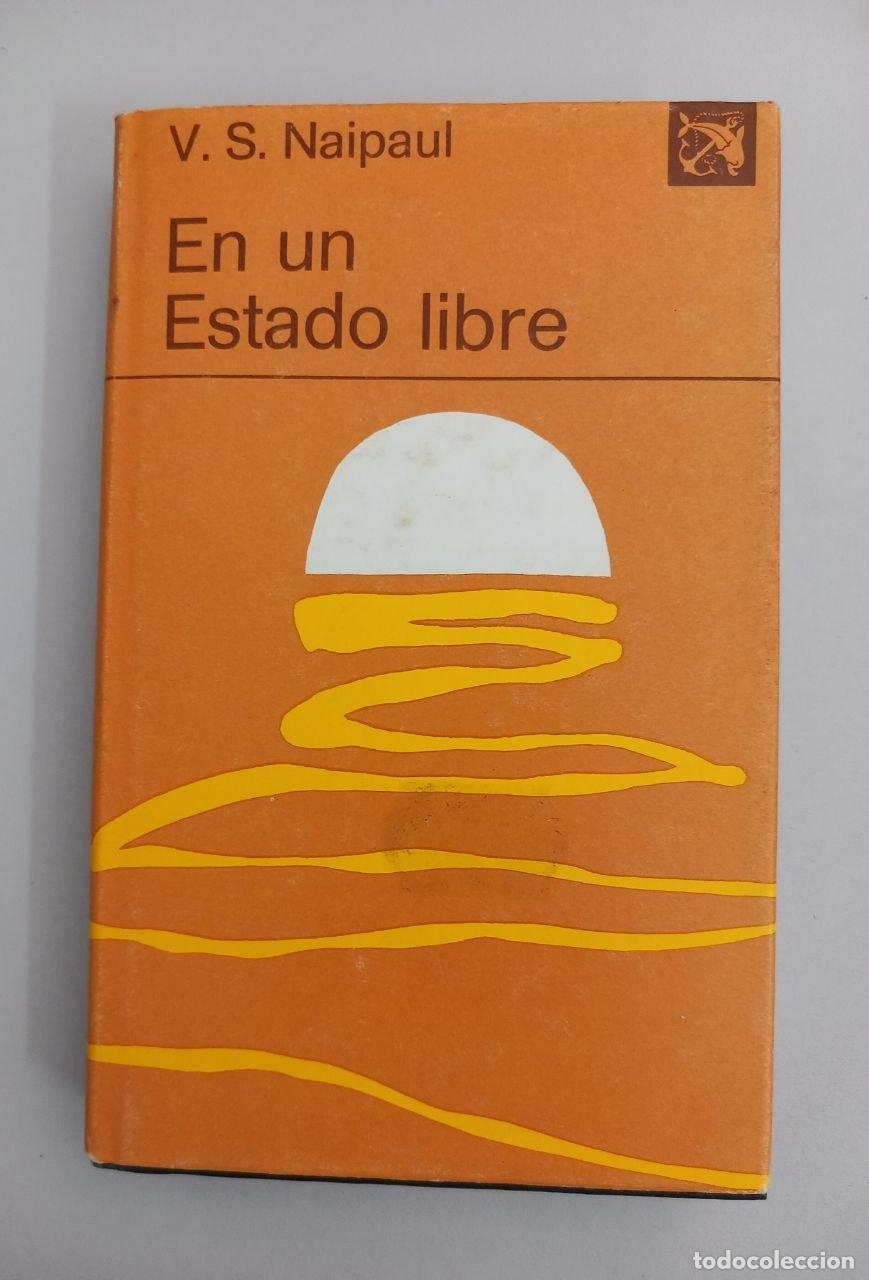 B&uuml;cher: En un estado libre - NAIPAUL, V. S.