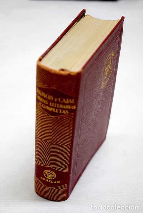 Libros: Obras literarias completas.- Ram&oacute;n y Cajal Junquera, Santiago