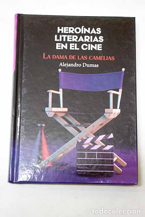 Libros: La dama de las camelias.- Dumas, Alejandro