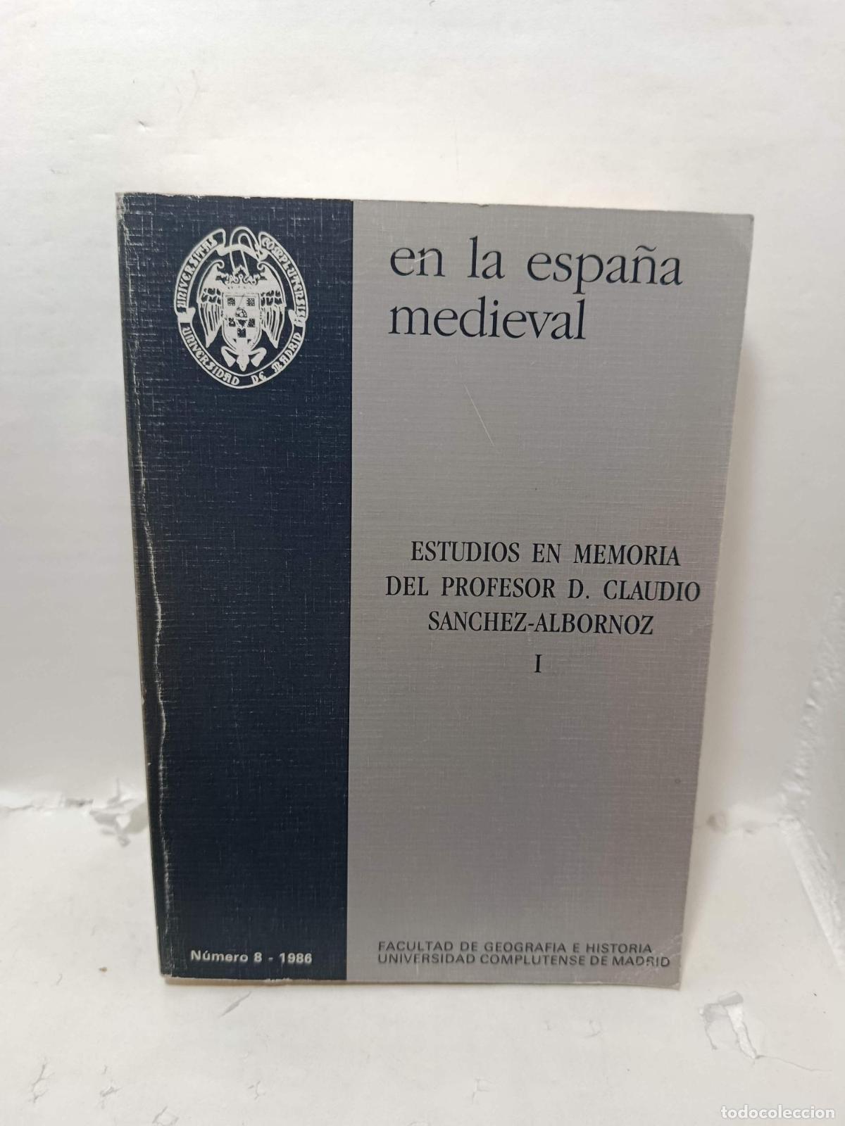 Livres: ESPA&Ntilde;A MEDIEVAL V. N&uacute;mero 8 - 1986. Estudios en memoria del Profesor D. Claudio S&aacute;nchez-Albornoz. Vo