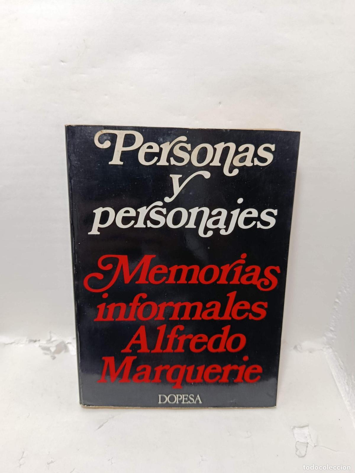 Livros em segunda m&atilde;o: PERSONAS Y PERSONAJES Memorias informales. Alfredo Marquerie -