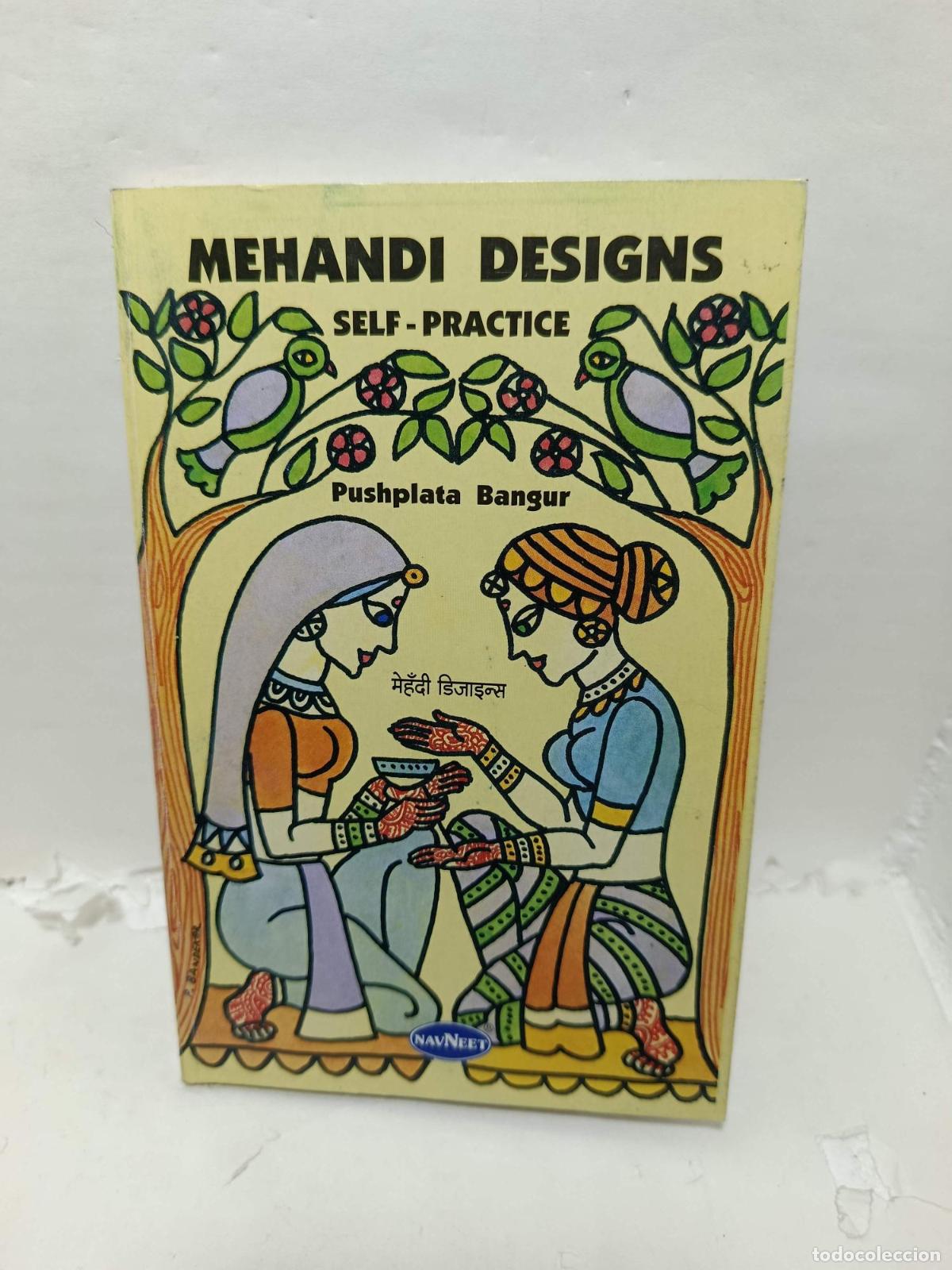 Livros em segunda m&atilde;o: MEHANDI DESIGNS Self-Practice - ; Pushplata Bangur