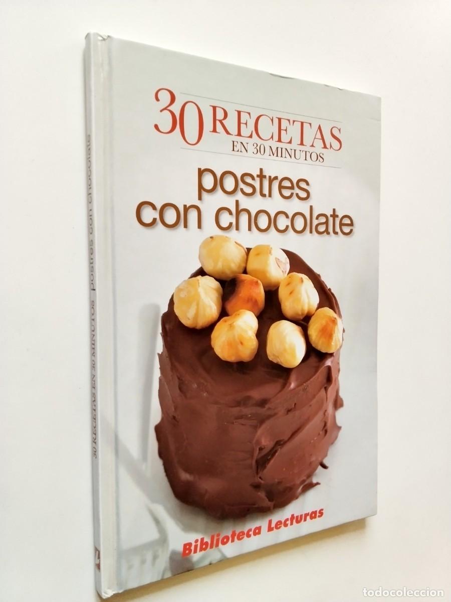 VV. AA. - 30 recetas en 30 minutos: Postres con chocolate