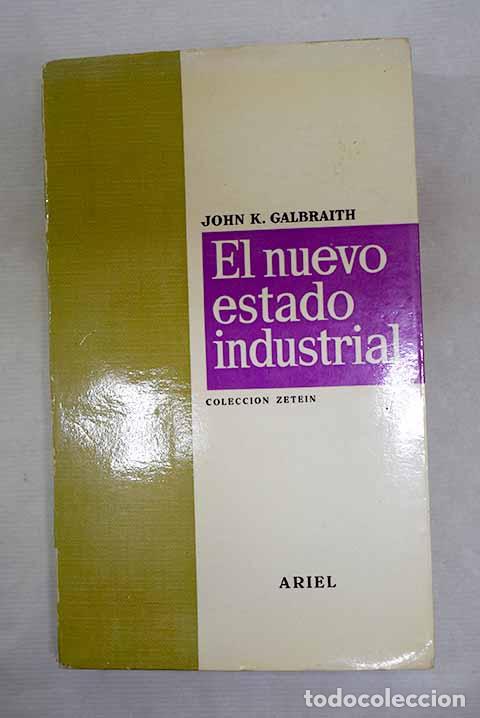 books: El nuevo estado industrial.- Galbraith, John Kenneth