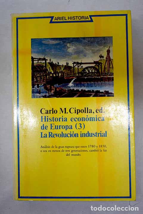 books: Historia econ&oacute;mica de Europa, tomo III: La revoluci&oacute;n industrial