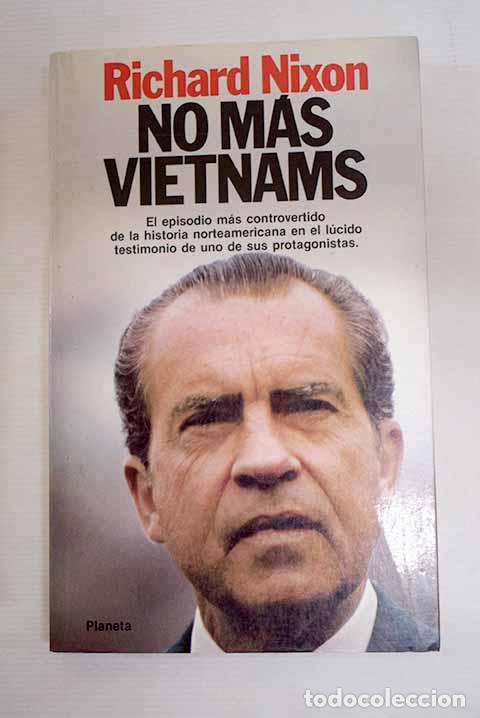 Libros: No m&aacute;s Vietnams: Nixon, Richard M..- Nixon, Richard M.