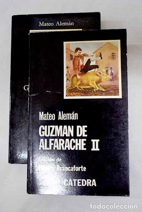 Libros: Guzm&aacute;n de Alfarache: Alem&aacute;n, Mateo.- Alem&aacute;n, Mateo
