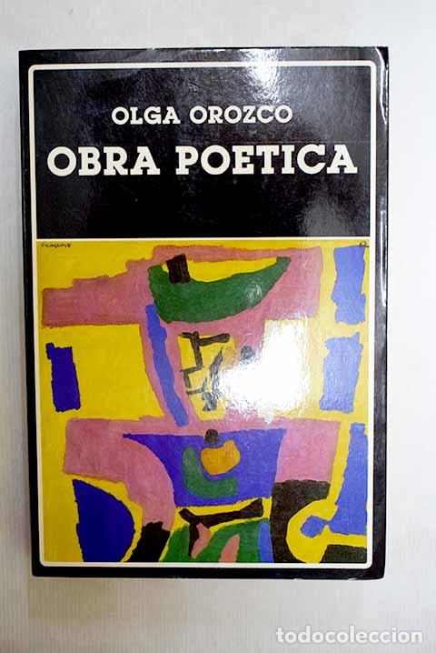 Libros: Obra po&eacute;tica: Orozco, Olga.- Orozco, Olga