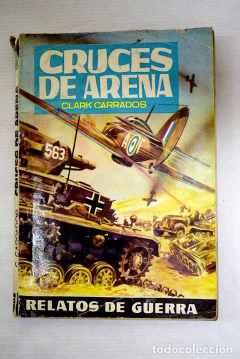 Livres: Cruces de arena: Carrados, Clark.- Carrados, Clark