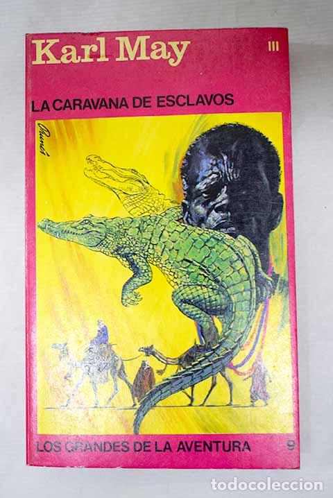 Libros: La caravana de esclavos.- May, Karl