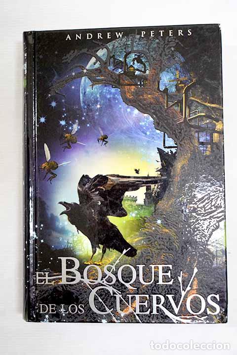 Libros: El bosque de los cuervos.- Peters, Andrew