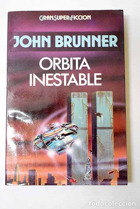 B&uuml;cher: Orbita inestable: Brunner, John.- Brunner, John
