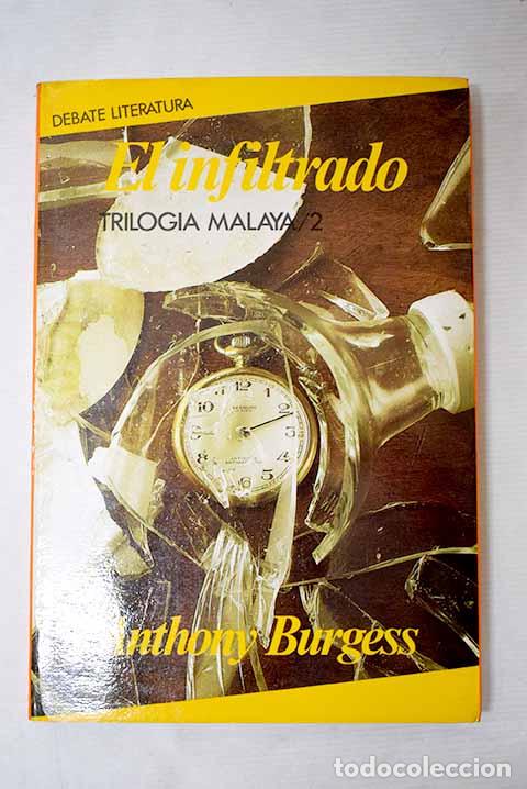 B&uuml;cher: El infiltrado: Burgess, Anthony.- Burgess, Anthony
