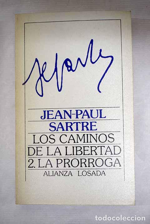 B&uuml;cher: Los caminos de la libertad, tomo II.- Sartre, Jean-Paul