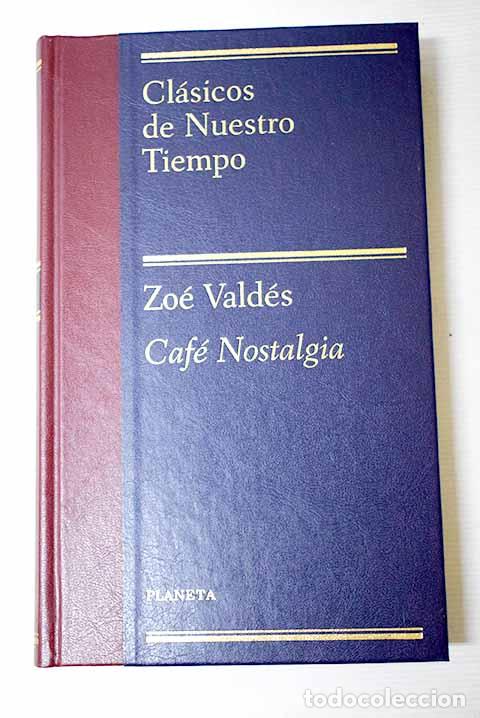 books: Caf&eacute; Nostalgia: Vald&eacute;s, Zo&eacute;.- Vald&eacute;s, Zo&eacute;