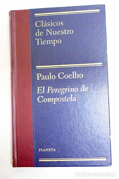 books: El peregrino de Compostela: (diario de un mago).- Coelho, Paulo