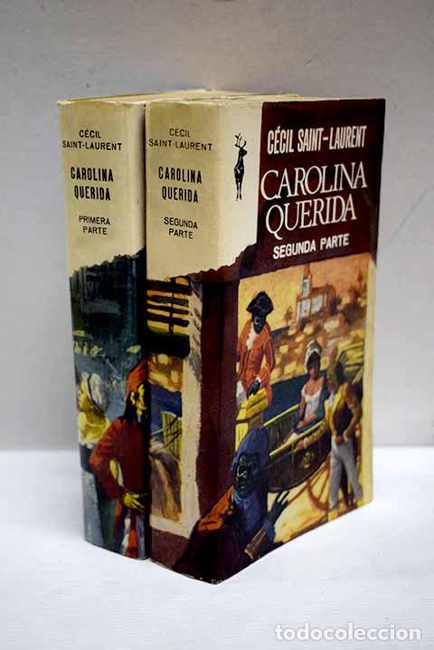 books: Carolina querida: Saint-Laurent, C&eacute;cil.- Saint-Laurent, C&eacute;cil