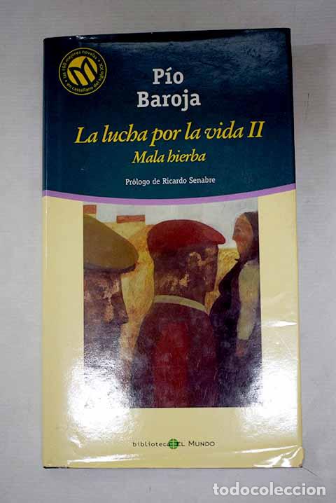 books: Mala hierba: Baroja, P&iacute;o.- Baroja, P&iacute;o